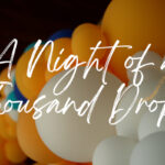 2023 Night of a Thousand Drops EAA Gala-Blog